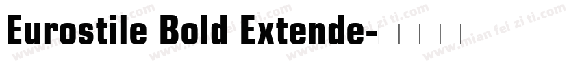 Eurostile Bold Extende字体转换